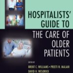 Hospitalists' Guide to the Care of Older Patients PDF Free Download