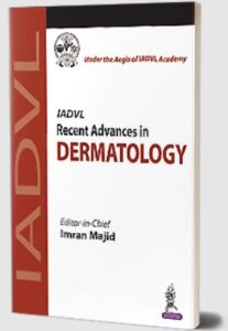 IADVL Recent Advances in Dermatology by Imran Majid PDF Free Download