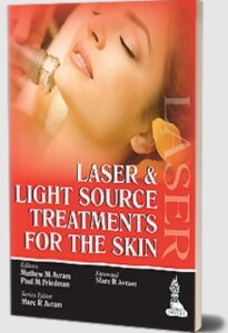 Laser & Light Source Treatments for the Skin by Mathew M Avram PDF Free Download