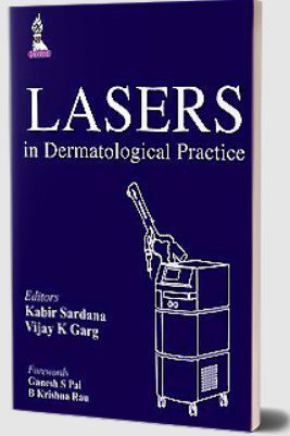 Lasers in Dermatological Practice by Kabir Sardana PDF Free Download