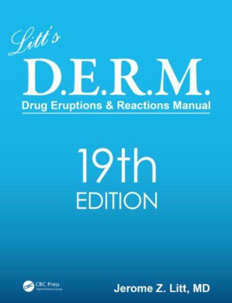 Litt's Drug Eruptions and Reactions Manual 19th Edition PDF Free Download
