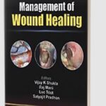 Management of Wound Healing by Vijay K Shukla PDF Free Download