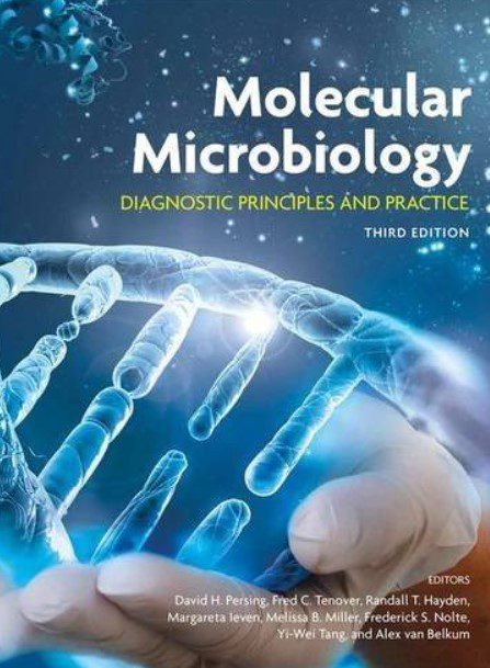 Molecular Microbiology: Diagnostic Principles and Practice 3rd Edition PDF Free Download