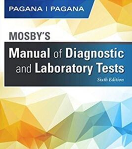 Mosby's Manual of Diagnostic and Laboratory Tests 6th Edition PDF Free Download