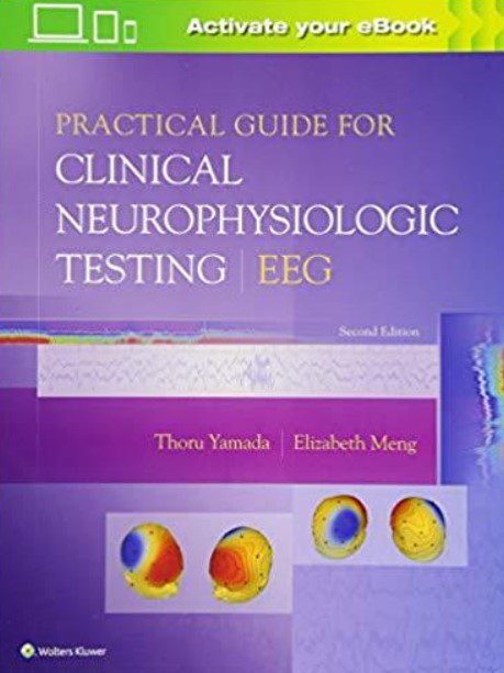 Practical Guide for Clinical Neurophysiologic Testing: EEG 2nd Edition PDF Free Download