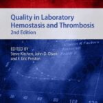 Quality in Laboratory Hemostasis and Thrombosis 2nd Edition PDF Free Download