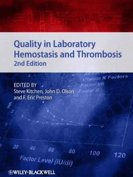 Quality in Laboratory Hemostasis and Thrombosis 2nd Edition PDF Free Download