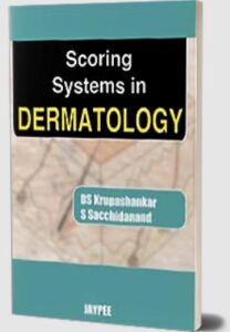 Scoring Systems in Dermatology by DS Krupashankar PDF Free Download