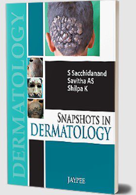 Snapshots in Dermatology by S Sacchidanand PDF Free Download