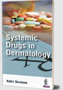 Systemic Drugs in Dermatology by Kabir Sardana PDF Free Download