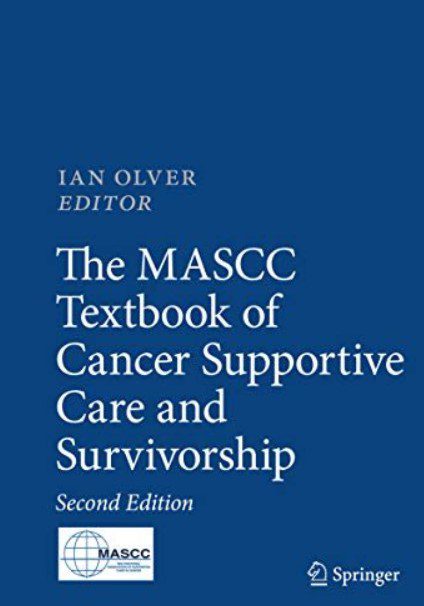 The MASCC Textbook of Cancer Supportive Care and Survivorship 2nd Edition PDF Free Download