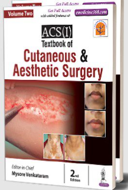 ACS(I) Textbook of Cutaneous & Aesthetic Surgery (2 Volumes) PDF Free Download