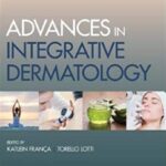 Advances in Integrative Dermatology PDF Free Download