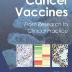 Cancer Vaccines: From Research to Clinical Practice PDF Free Download