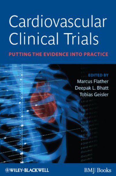 Cardiovascular Clinical Trials: Putting the Evidence into Practice PDF Free Download