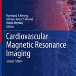 Cardiovascular Magnetic Resonance Imaging 2nd Edition PDF Free Download