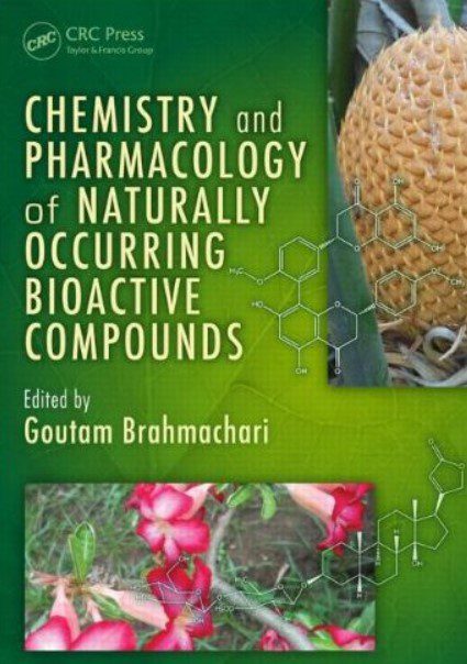 Chemistry and Pharmacology of Naturally Occurring Bioactive Compounds PDF Free Download