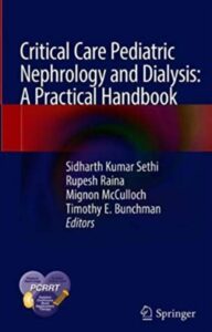 Critical Care Pediatric Nephrology and Dialysis: A Practical Handbook ...