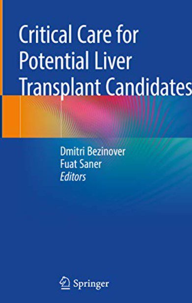 Critical Care for Potential Liver Transplant Candidates PDF Free Download