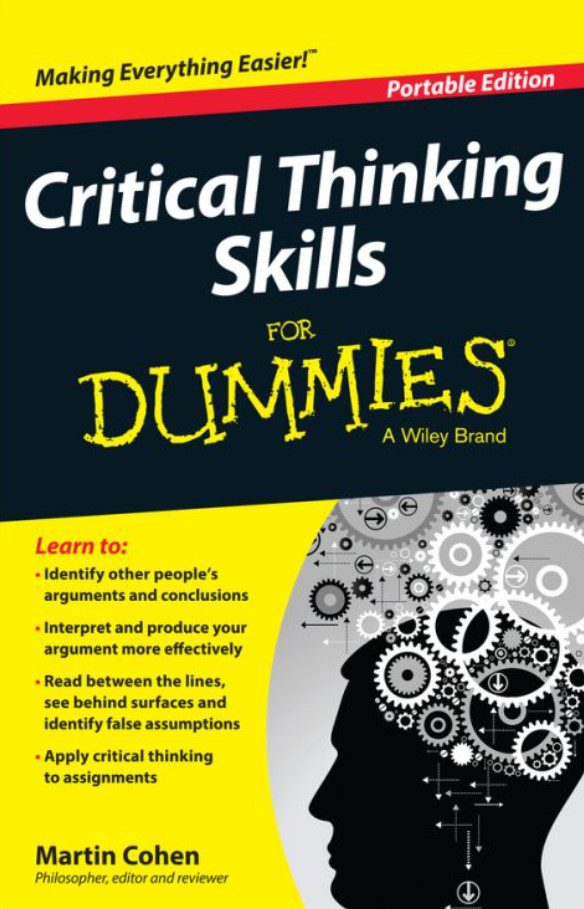 Critical Thinking Skills For Dummies PDF Free Download
