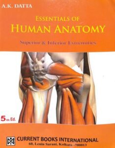Download AK Datta Essentials of Human Anatomy Vol 3 Superior and Inferior Extremities PDF Free