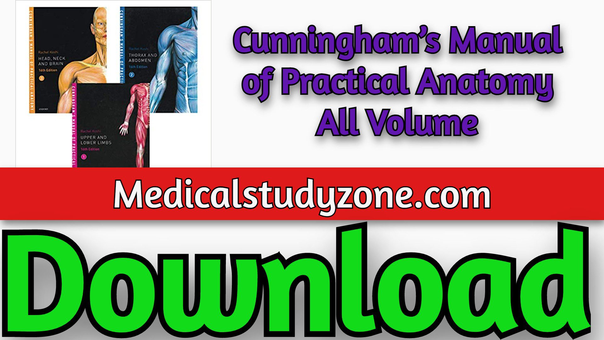 Download Cunningham’s Manual of Practical Anatomy All Volume 2022 PDF Free