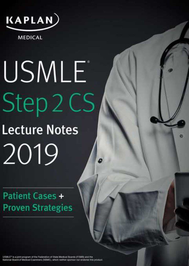 Download USMLE Step 2 CS Lecture Notes 2019: Patient Cases + Proven Strategies PDF Free