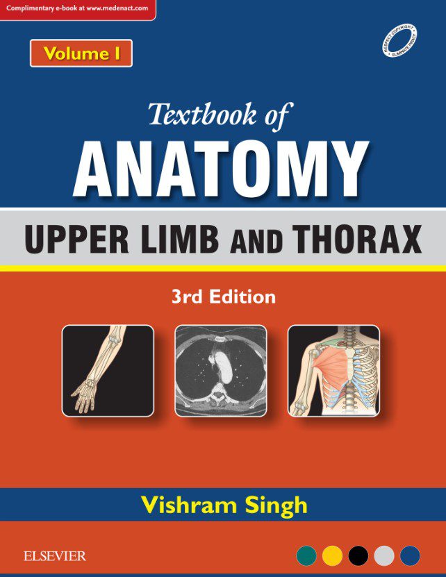 Download Vishram Singh Textbook of Anatomy Vol 1 3rd Edition Upper limb and Thorax PDF Free
