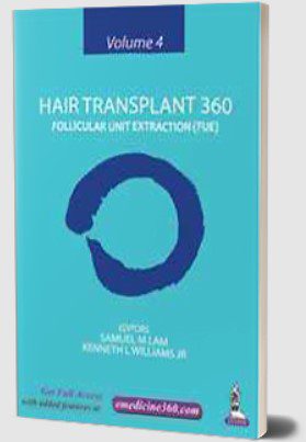 Hair Transplant 360: Follicular Unit Extraction (FUE) (Volume 4) PDF Free Download