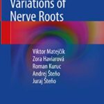Intraspinal Variations of Nerve Roots PDF Free Download