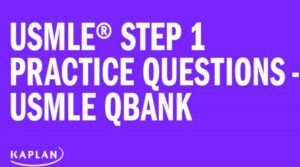 Kaplan USMLE Step 1 Qbank 2022 (Organ-wise) Videos Free Download