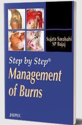 Management of Burns by Sujata Sarabahi PDF Free Download