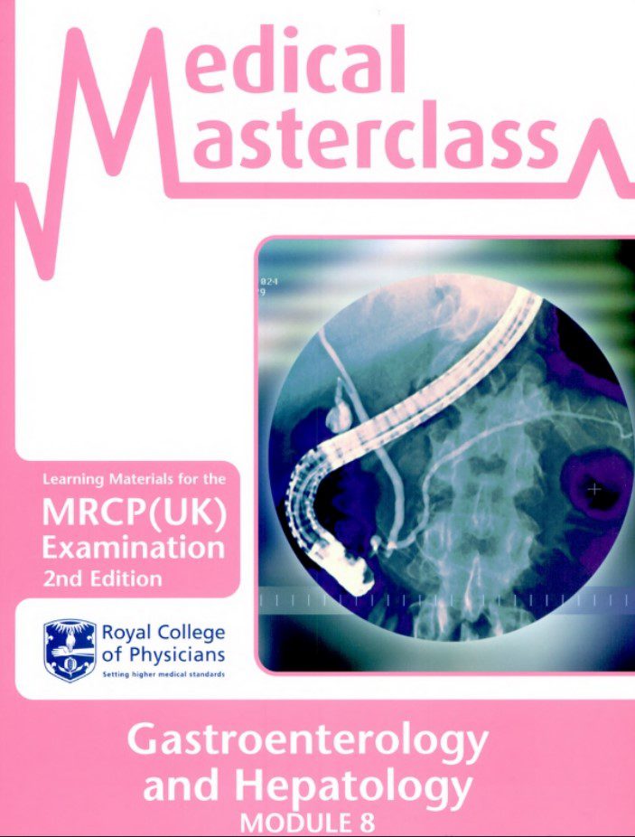 Medical Masterclass: Gastroenterology and Hepatology 2nd Edition PDF Free Download