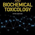 Molecular and Biochemical Toxicology 5th Edition PDF Free Download