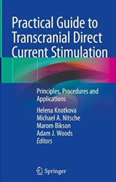 Practical Guide to Transcranial Direct Current Stimulation PDF Free Download