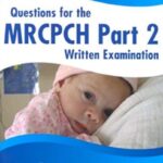 Questions for the MRCPCH Part 2 Written Examination PDF Free Download