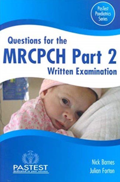 Questions for the MRCPCH Part 2 Written Examination PDF Free Download