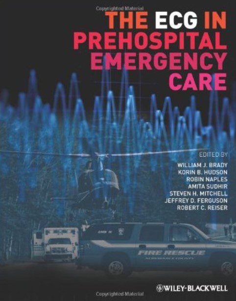 The ECG in Prehospital Emergency Care PDF Free Download