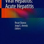 Viral Hepatitis: Acute Hepatitis PDF Free Download