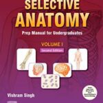 Vishram Singh Selective Anatomy Vol 1 2nd Edition PDF Free Download