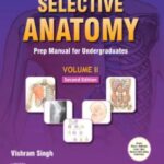 Vishram Singh Selective Anatomy Vol 2 2nd Edition PDF Free Download