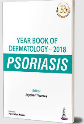 Year Book of Dermatology – 2018 Psoriasis by Jayakar Thomas PDF Free Download