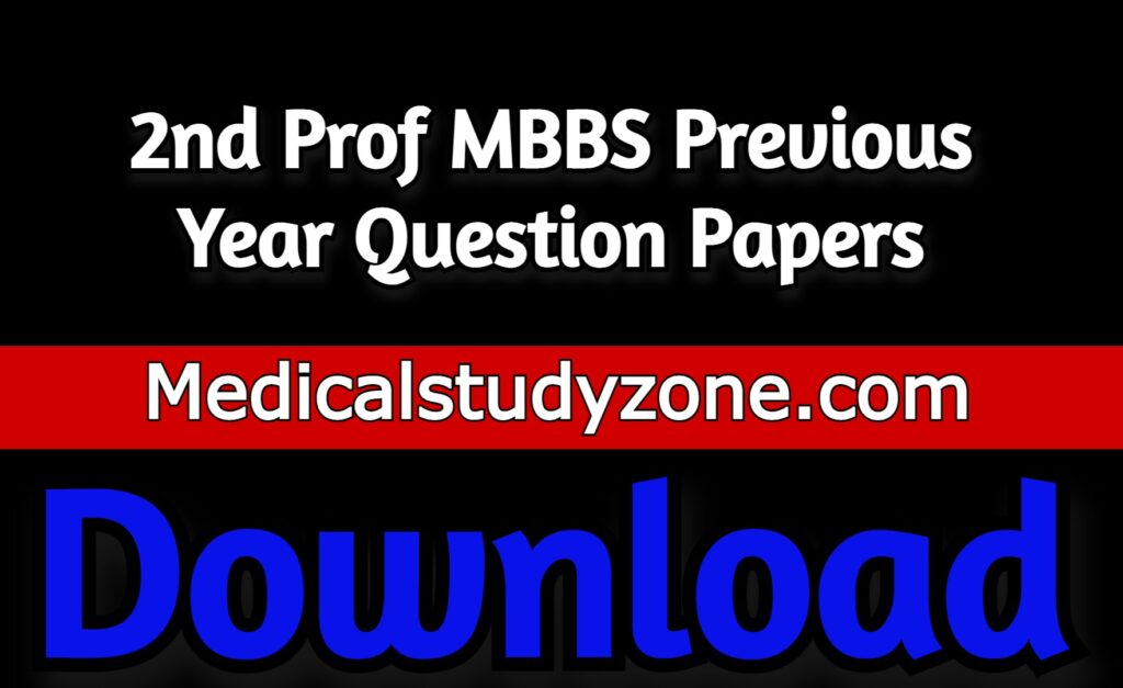 2nd Prof MBBS Previous Year Question Papers PDF Free Download - Medical ...