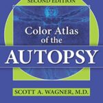 Color Atlas of the Autopsy 2nd Edition PDF Free Download