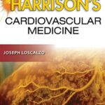 Harrison's Cardiovascular Medicine 3rd Edition PDF Free Download