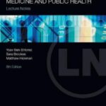 Lecture Notes: Epidemiology, Evidence-based Medicine and Public Health 6th Edition PDF Free Download