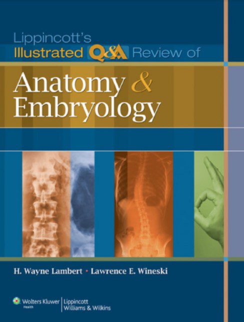 lippincotts illustrated q&a review of anatomy and embryology pdf download