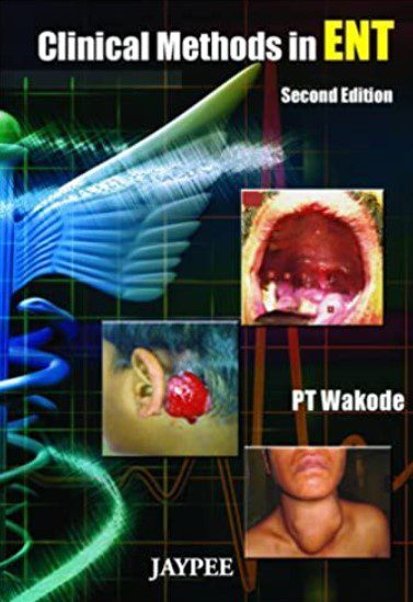 PT Wakode Clinical Methods in ENT PDF Free Download