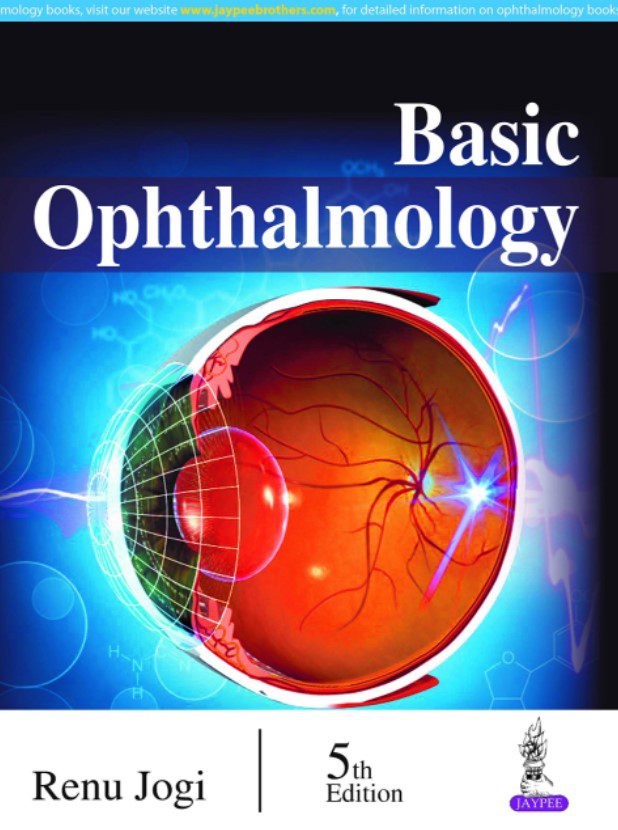 Renu Jogi Basic Ophthalmology 5th Edition PDF Free Download