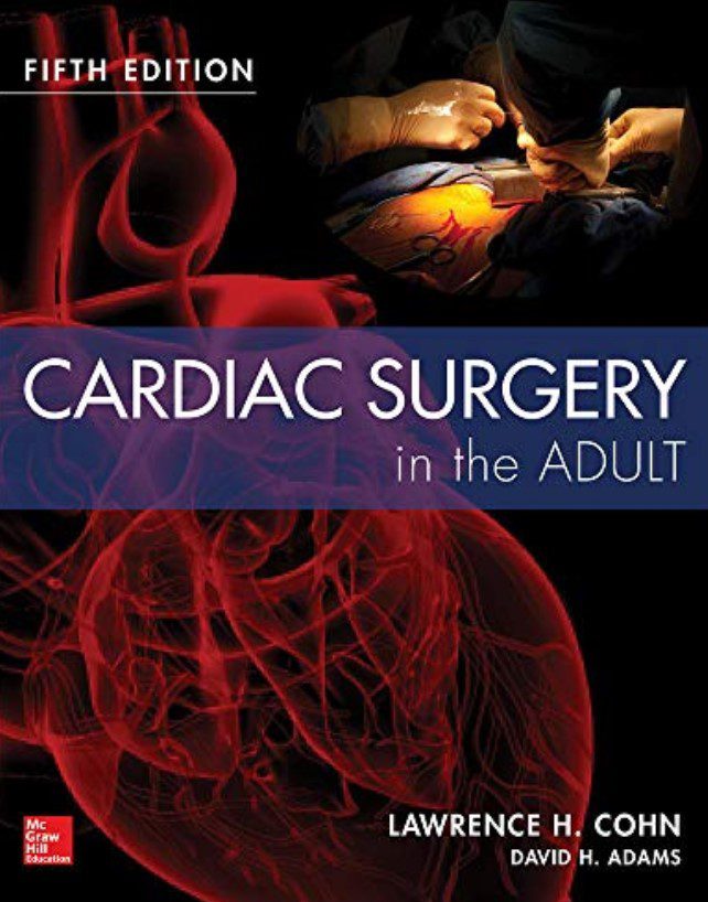 Cardiac Surgery in the Adult 5th Edition PDF Free Download
